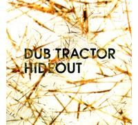 Dub Tractor - Hideout [VINYL]