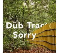 Dub Tractor - Sorry