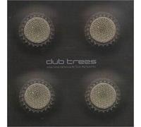 Dub Trees - Nature Never Did Betray The Heart That Loved Her