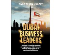 Dubai Business Leaders: One Golden Nugget: 1