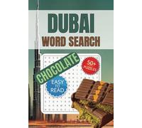 DUBAI CHOCOLATE Lover's Word Search Puzzle Book: Word Searches with Easy-to-Read Print about Dubai, Chocolate, Desserts, and More ✦ 6x9 Inches, 110 ... Perfect for Relaxing, Traveling, and Holidays