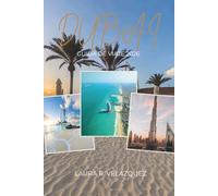 DUBAI GUÍA DE VIAJE 2026: Manual de planificación experto con las principales atracciones, estancias de lujo y económicos, joyas ocultas, zonas ... para todo tipo de viajero. (Incluir mapa)