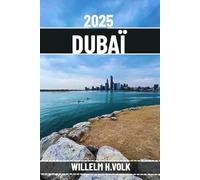 DUBAÏ GUIDE DE VOYAGE: Choses amusantes et cool à faire dans et autour de Dubaï