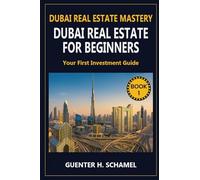 Dubai Real Estate for Beginners: Your First Investment Guide