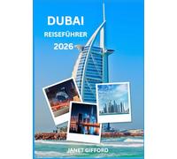 DUBAI-REISEFÜHRER 2026