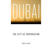 Dubai, the City as Corporation