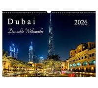 Dubai - The eighth wonder of the world UK-Version (Wall Calendar 2026 DIN A3 Landscape), CALVENDO 12 Month Wall Calendar