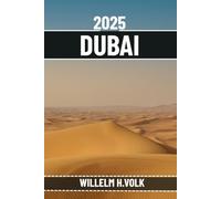DUBAI TRAVEL GUIDE: Fun and Cool Things to Do in and Around Dubai
