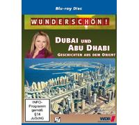 Dubai und Abu Dhabi - Geschichten aus dem Orient - Wunderschön!