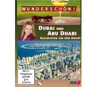 Dubai und Abu Dhabi - Geschichten aus dem Orient - Wunderschön!