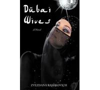 Dubai Wives: A Novel