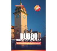 DUBBO Guide de voyage 2026: Faites du vélo sur le sentier Tracker Riley, pique-le long de la rivière Macquarie et profitez des couchers de soleil au bord de la rivière