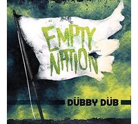 Dubby Dub - Empty Nation