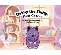 Dubby The Fluffy Does Chores