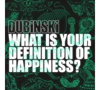 Dubinski What Is Your Definition of Happiness? LP Vinyl GNU005LP NEW
