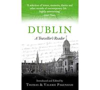 Dublin: A Traveller's Reader