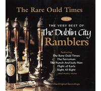 Dublin City Ramblers - Rare Old Times: The Very Best of Dublin City Ramblers