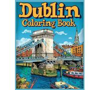 Dublin Coloring Book: Mandala of the Dublin's Ha'penny Bridge Coloring Pages for Stress Relief