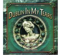 Dublin in My Tears - Dublin My Tears