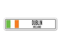 DUBLIN IRELAND Street Sign Irishman Irishwoman Irish flag country wall gift