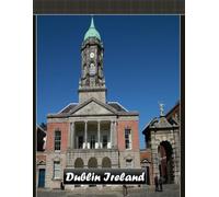 Dublin Ireland: Wonderful pictures that give you an idea of an amazing country, the style of buildings, castles, etc., for all travel lovers.