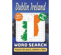 Dublin Ireland Word Search Puzzle Book: Word Searches with Easy to Read Print, Dublin Themed, Landmarks, Pubs, Culture, History and More | 6x9 inches, 112 pages | 50+ Puzzles… Great Gift, Vacations, Holidays and Free Time