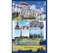 Dublin Reiseführer 2026: Versteckte Pubs, Küstenwanderwege, literarische Straßen und das authentische irische Erlebnis (Atlas Wanderer)