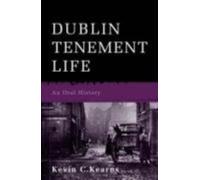 Dublin Tenement Life