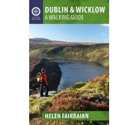 Dublin & Wicklow : A Walking Guide