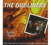 Dubliners - Ageless Classics