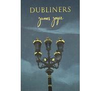 Dubliners (Collector's Edition) (Wordsworth Collector's Editions)
