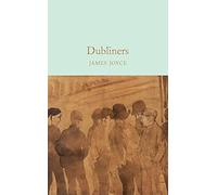 Dubliners: James Joyce: 60 (Macmillan Collector's Library, 60)