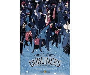 Dubliners : Penguin Classics Deluxe Edition