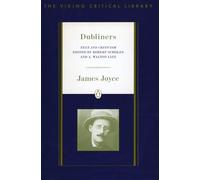 Dubliners: Text and Criticism; Revised Edition (The Viking Critical Library)