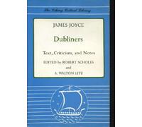 Dubliners: Text, Criticism, and Notes