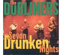 Dubliners, the - Seven Drunken Nights