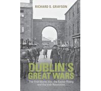 Dublin's Great Wars