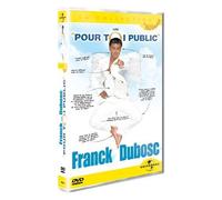 Dubosc, Franck - Les "pour toi public"