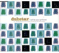 Dubstar - I Will Be Your Girlfriend