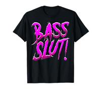 Dubstep Rave Shirt Bass Slut Riddim Techno Edm Junglist Dnb T-Shirt