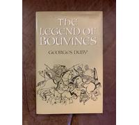 Duby: Legend Of Bouvines: War, Religion, and Culture in the Middle Ages
