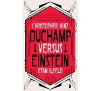 Duchamp Versus Einstein