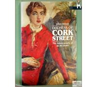 Duchess of Cork Street: The Autobiography of an Art Dealer