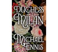 Duchess of Milan: A Novel