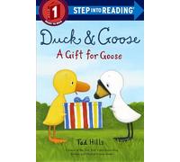 Duck and Goose, A Gift for Goose