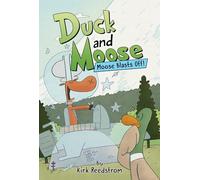 Duck and Moose 2: Moose Blasts Off!