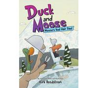 Duck and Moose: Moose's Bad Hair Day!: 4