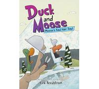 Duck and Moose: Moose's Bad Hair Day!: 4