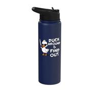 Duck Around and Find Out Funny Sarcastic Silly Rubber Ducky Stainless Steel Insulated Water Bottle