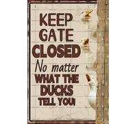 Duck Decor Keep Gate Closed Sign Metal Tin Sign Caution Sign Funny Classic Gift Poster Bar Decor for Farmhouse Fence House Wall Gate Garden Outdoor Indoor Plaque 8x12 Inch